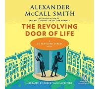 Revolving Door of Life (The 44 Scotland Street Series, Book 10) [Import]
