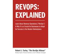 Revops: Explained: Learn About Revenue Operations ("RevOps") & Why it's so Crucial for Businesses to Adopt for Success in the Modern Marketplace