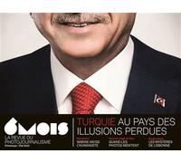 Revue 6mois n° 23 - turquie, au pays des illusions perdues - Collectif - 6 Mois Editions - broché - Revue