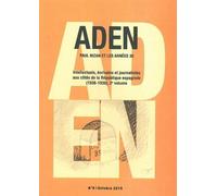 Revue Aden Intellectuels, écrivains et journalistes - Collectif - Aden Belgique - broché - Revue