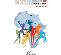 Revue africaine de droit et d'économie du sport N° 1 juin-juillet 2022 - Jean Jacques Nouyadjam - L'harmattan - broché - Revue