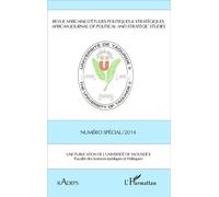 Revue Africaine d'Etudes Politiques & Stratégiques RADEPS African journal of political and strategic studies - Numéro spécial - African journal of political and strategic studies - Collectif - L'harma