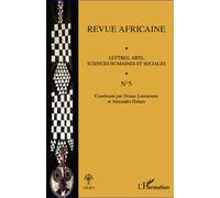 Revue africaine N° 5 Lettres, arts, sciences humaines et sociales