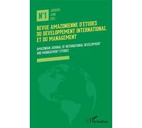 Revue amazonienne d'études du développement international et du management Amazonian journal of international development and management studies - Paul Rosele Chim - L'harmattan - broché - Revue