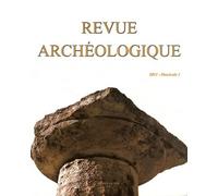 Revue Archéologique N° 1/2011