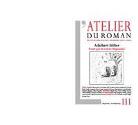 Revue atelier du roman 111: Adalbert Stifter - Avant que la nature disparaisse (111)