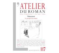 Revue atelier du roman 117 - SIMENON Collectif (Auteur)