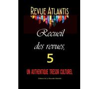 Revue Atlantis, recueil des revues 5, un authentique trésor culturel