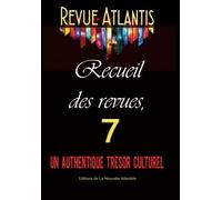 Revue Atlantis, recueil des revues 7, un authentique trésor culturel
