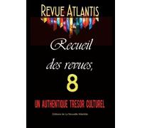 Revue Atlantis, recueil des revues 8, un authentique trésor culturel