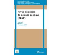 Revue béninoise de Science politique (RBSP) Volume I Numéro I 4e trimestre 2017 - Hygin Faust Kakai - L'harmattan - broché - Revue