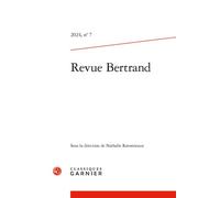 Revue Bertrand 2024 - Nathalie Ravonneaux - Classiques Garnier - broché - Revue