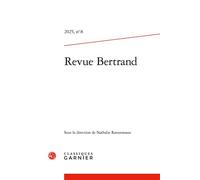 Revue Bertrand 2025 - Nathalie Ravonneaux - Classiques Garnier - broché - Revue