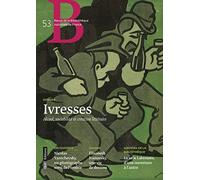 Revue BNF 53 - Ivresses. Alcool, sociabilité et création littéraire (53)