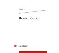 Revue Bossuet 2016 - Christian Belin - Classiques Garnier - broché - Revue