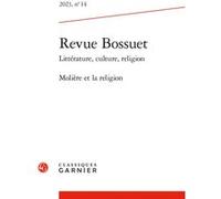 Revue Bossuet Pierre Lyraud (Editeur du volume), Christian Belin (Collection dirigée par), Collectif (Auteur)