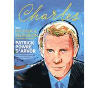 Revue Charles N° 15, Automne 2015 - Politique & Télévision