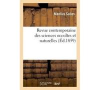Revue contemporaine des sciences occultes et naturelles Salles (Auteur)