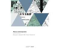 Revue contemporaine - Louis Charles Belleval - Hachette Bnf - broché - Livre