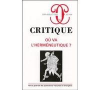 Revue critique 817-818 Où va l'herméneutique Collectif (Auteur)