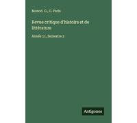 Revue critique d'histoire et de littérature: Année 11, Semestre 2