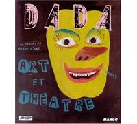 Revue Dada, numéro 83 : Art et Théâtre