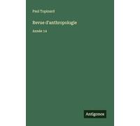 Revue d'anthropologie: Année 14