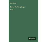 Revue d'anthropologie: Année 8