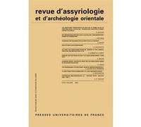 Revue d'assyriologie 2022, vol. 116 Collectif (Auteur)