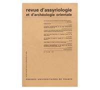 Revue D'assyriologie Et D'archéologie Orientale N° 110/2016