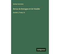 Revue de Bretagne et de Vendée: Année 5, Tome 10