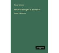 Revue de Bretagne et de Vendée: Année 5, Tome 10
