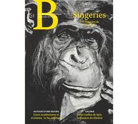 Revue De La Bnf - Numéro 61 Singeries - 61