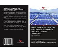 REVUE DE LA LITTÉRATURE SUR L'UTILISATION DE L'ÉNERGIE SOLAIRE À DES FINS THERMIQUES: CAPTEURS SOLAIRES