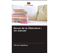 Revue de la littérature : Un manuel