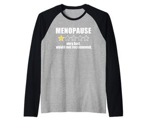 Revue DE LA MÉNOPAUSE Très Mauvais ne recommanderait Pas Star Rate Meme Manche Raglan