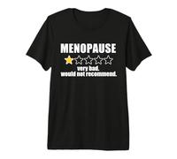 Revue DE LA MÉNOPAUSE Très Mauvais ne recommanderait Pas Star Rate Meme T-Shirt Haut de Gamme