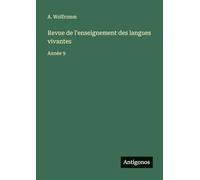 Revue de l'enseignement des langues vivantes: Année 9