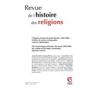 Revue de l'histoire des religions - Nº2/2022 L Égypte ancienne du jésuite Kircher (1602-1680) : écriture des savoirs, iconographie, contextes épi - Collectif - Armand Colin - broché - Revue