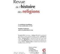 Revue de l'histoire des religions - Nº4/2022 La méditation bouddhique et son acculturation en Asie