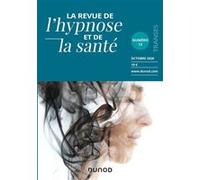 Revue de l'hypnose et de la santé n°13 - 4/2020 Collectif (Auteur)