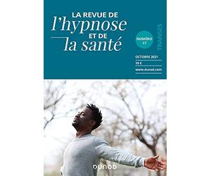 Revue de l'hypnose et de la santé n°17 - 4/2021