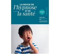 Revue de l'hypnose et de la santé N°19 - 2/2022