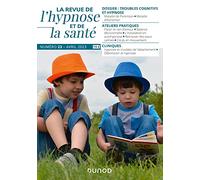 Revue de l'hypnose et de la santé N°23 - 2/2023