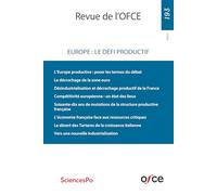 Revue de l'OFCE N°193: Europe : le défi productif