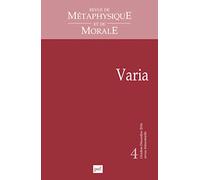 Revue De Metaphysique Et De Morale N.4 - Varia (Édition 2016)