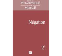 Revue de métaphysique et de morale, numéro 2 : Négation