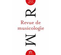 Revue de musicologie, t. 110/1-2 (2024)