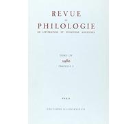 Revue De Philologie 1980/T54,1 (Revue De Philologie, De Litterature Et D'histoire Anciennes)
