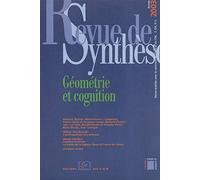 Revue de synthèse, numéro 124 : Géométrie et cognition